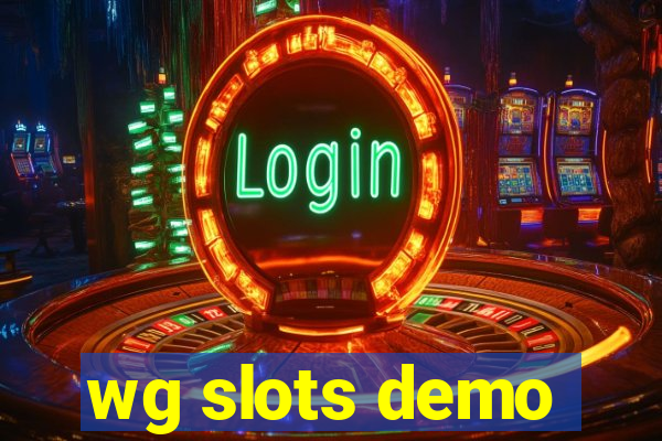 wg slots demo